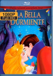 La Bella Durmiente [1959] [1080p BRrip] [Latino- Ingles] [GoogleDrive] LaChapelHD