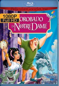 El Jorobado De Notre Dame [1996] [1080p BRrip] [Latino- Español] [GoogleDrive] LaChapelHD