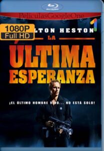La Ultima Esperanza [2019] [1080p BRrip] [Latino- Español] [GoogleDrive] LaChapelHD