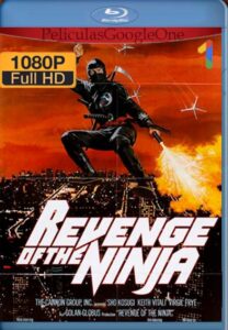 La Venganza Del Ninja [1983] [1080p BRrip] [Latino- Español] [GoogleDrive] LaChapelHD