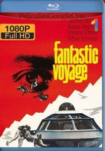 Viaje Fantastico  [1966] [1080p BRrip] [Latino- Español] [GoogleDrive] LaChapelHD
