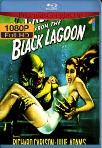 El Monstruo De La Laguna Negra [1954] [1080p BRrip] [Latino- Español] [GoogleDrive] LaChapelHD